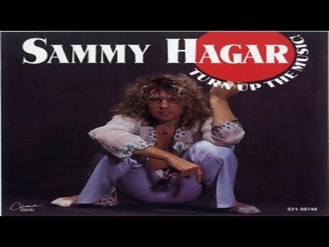 Sammy Hagar Turn Up The Music