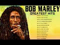 Top 100 Best Song Of Bob Marley Playlist Ever - Greatest Hits Reggae Song 2023 Collection