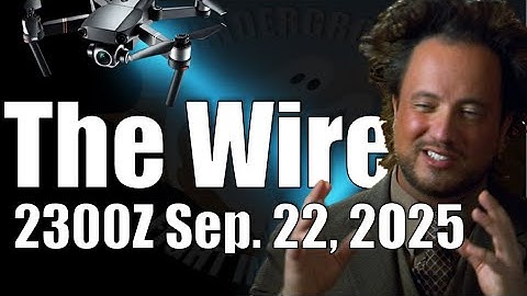The Wire - September 22, 2025