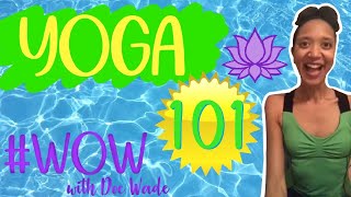 Yoga 101 - Just a Minute | #WOW