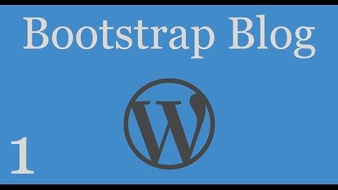 Bootstrap Blog - 1