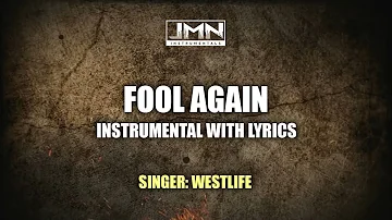 Fool Again - Instrumental by Westlife | JMN Instrumental