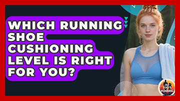 Which Running Shoe Cushioning Level Is Right For You? - All Sorts Of Running