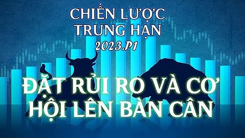 Phân biệt chiến lược trung hạn là bao nhiêu năm năm 2024