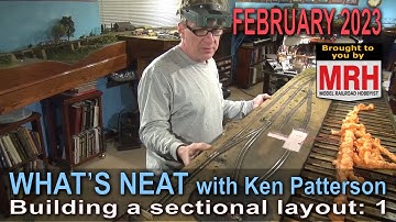 Building a sectional layout:1 | February 2023 WHATS NEAT Model Railroad Hobbyist