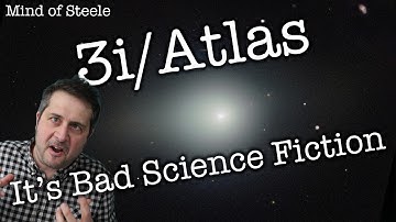 3i/Atlas-samenzweringstheorieën zijn hopeloos slechte sciencefiction.