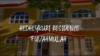 Hedheykuri Residence Fuvahmulah Review - Fuvahmulah , Maldives