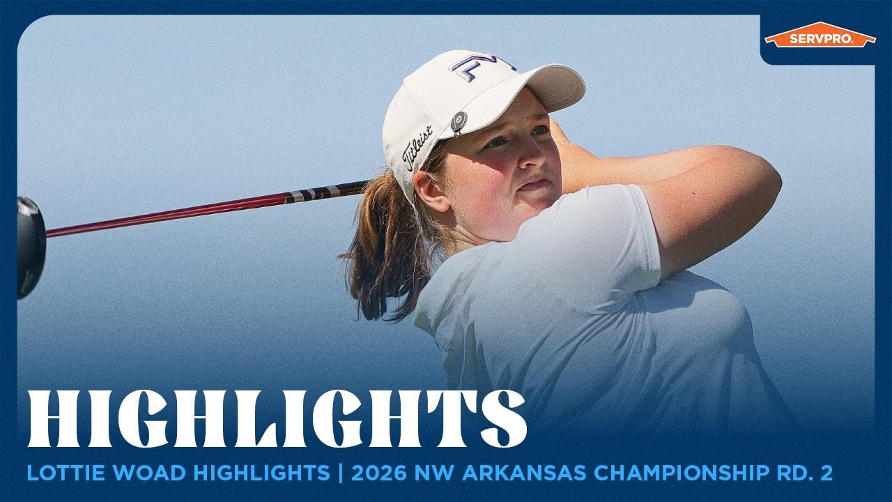 Lottie Woad Highlights | 2026 Walmart NW Arkansas Championship Round 2