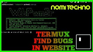 FIND BUGS IN WEBSITE WITH ANDROID TERMUX | BY NOMI TECHNO