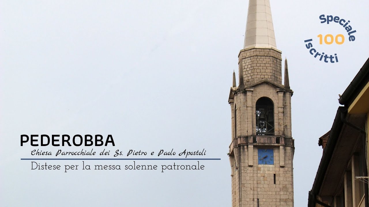 Campane di Pederobba (TV) - Parr. dei Ss. Pietro e Paolo - Messa patronale (v.033) - SPECIALE 100