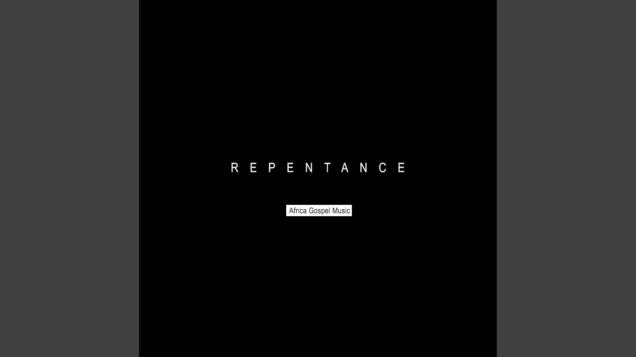 Watch Repentance on YouTube Watch Repentance on YouTube