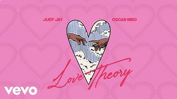 Judy Jay, Oscar MBO - Love Theory (Visualizer)