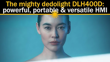 The mighty dedolight DLH400D: powerful, portable & versatile HMI