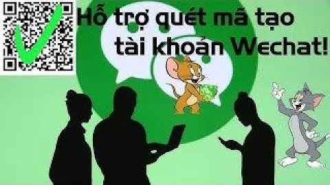 Quét Mã QR Trợ Giúp Đăng Ký Wechat ! Scan QR Code Wechat !