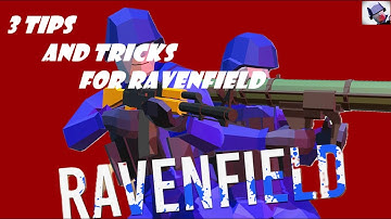 3 TIPS AND TRICKS in Ravenfield