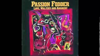 Passion Fodder - Hunger Burns 1988 (EpXtaZ Remastered)