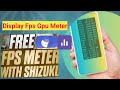 How To Enable FPS Meter In Any Android Device
