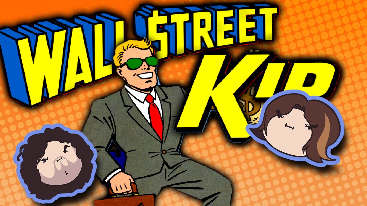 Wall Street Kid - Game Grumps