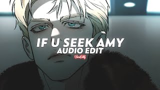 Download lagu if u seek amy (slowed/tiktok version) || britney spears [edit audio]