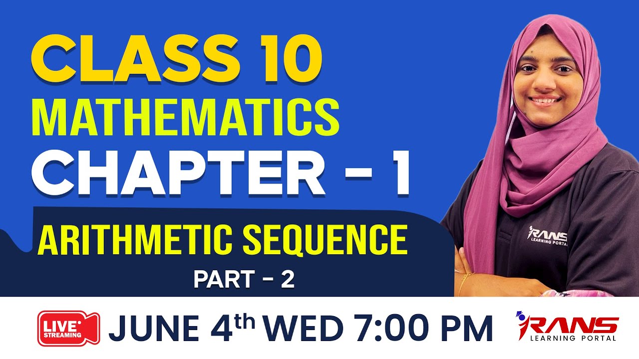 SSLC MATHS | CHAPTER 1 - ARITHMETIC SEQUENCE - PART 2 | RANS SSLC - YouTube