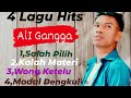 4 LAGU HITS ALI GANGGA