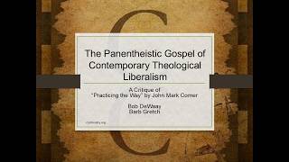 The Panentheistic Gospel of Contemporary Theological Liberalism