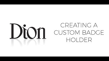 Create a Custom Badge Holder with E.A. Dion