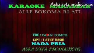 Karaoke Makassar Alle Bokoma Riati || Iwan Tompo / Nada Pria Tanpa Vocal   Lirik