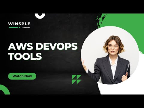 AWS DevOps Tools - To Support DevOps Practices on the Cloud Platform | Upskill with Winsple Learning