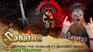SABATON x NOTHING MORE – Crossing the Rubicon Reaction | From Rome to Metal! Julius Caesar’s Story