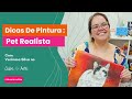 Dicas De Pintura Pet Realista, com Verônica Silva