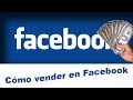 Cómo vender en Facebook. Presentación de la Serie