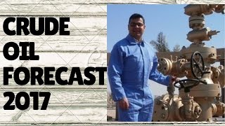 Crude Oil Forecast for 2017: Where Next for the Oil Price?