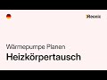 Wärmepumpe Planen: Heizkörpertausch