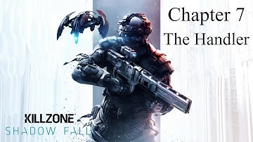 Killzone: Shadow Fall Full Gameplay Walkthrough [Chapter 7] [The Handler]