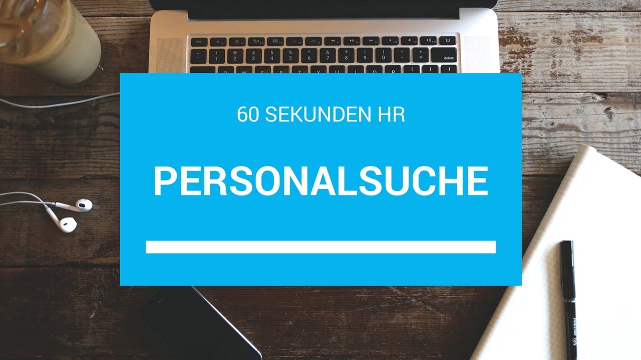 New Was ist ... Personalsuche? 60 Sekunden HR