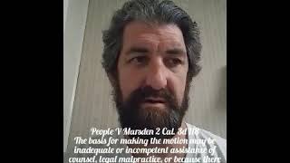 What is a Marsden motion, how to win one, and what to do if police approach you window parole or