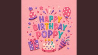 Happy Birthday Poppy Blessing (Teen pop)