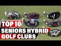 Best Hybrid Golf Clubs for Senior 2022 - Top 10 New Seniors Hybrid Golf Clubs Review