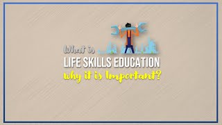 What is Life Skills Education & why it is important || tsin-eng