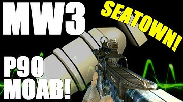 MW3: P90 MOAB on Seatown!