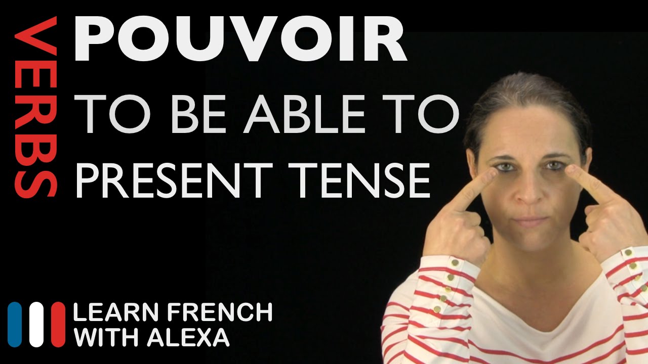 Pouvoir (to be able to) - Present Tense (French verbs conjugated by Learn French With Alexa)