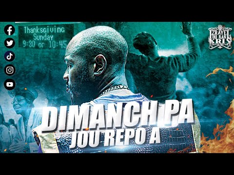 NanKlasLa || DIMANCH PA JOU REPO A