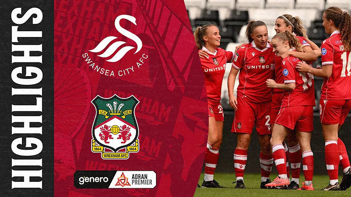HIGHLIGHTS | Swansea City Women vs Wrexham AFC Women