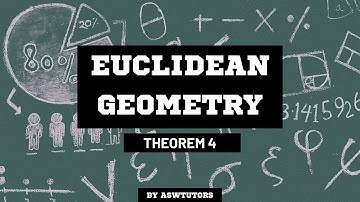 Grade 11-12 | Euclidean Geometry | Theorem 4