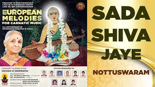 Sada Shiva Jaye Nottuswara of Muthuswami Dikshitar | Concept & Direction : Vidushi N Sreemathi