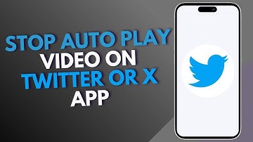 How to Stop Auto play Video on Twitter or X App