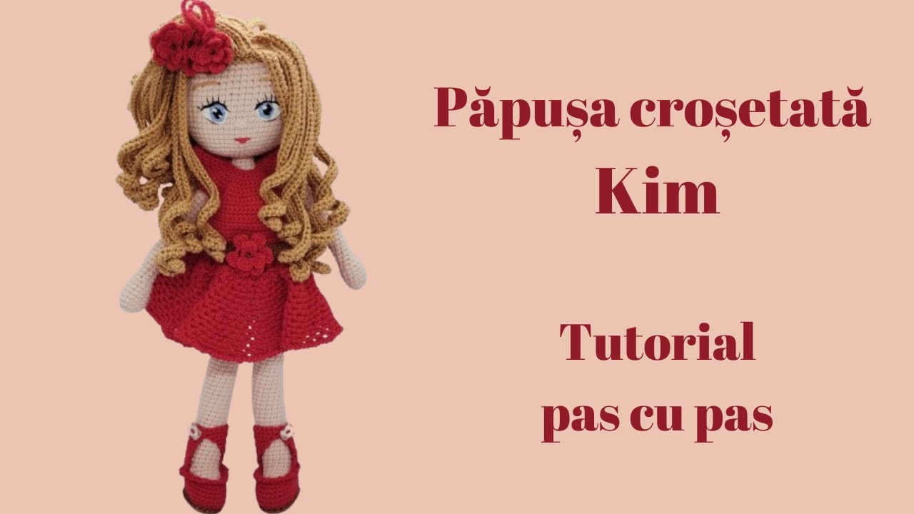 Păpușa croșetată Kim. Partea 1: mâinile, picioarele, corpul și capul