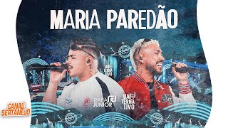 Rafa e Junior -  Maria Paredão  | UAITERNATIVO