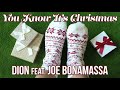 Dion - &quot;You Know It&#39;s Christmas&quot; with Joe Bonamassa - Official Music Video